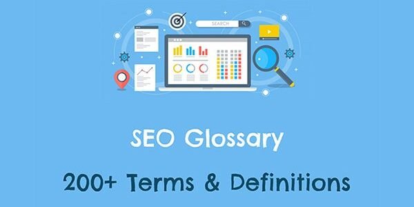 SEO Glossary 200+ Terms & Defintions